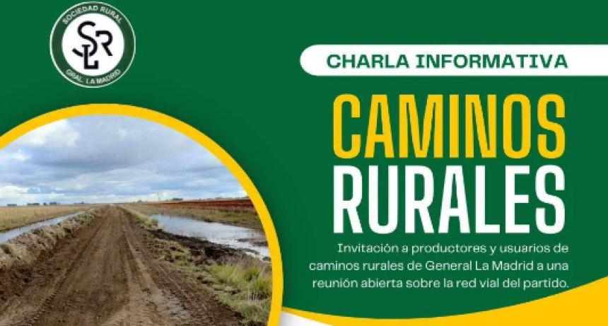 Convocatoria a productores y usuarios de Gral. La Madrid por los caminos rurales