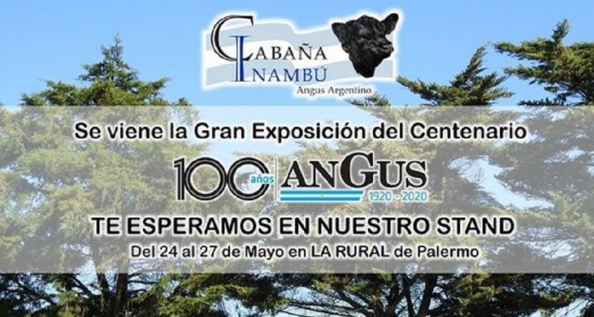 Caba&ntilde;a Inamb&uacute; tambi&eacute;n presente en " 100 a&ntilde;os de Angus"