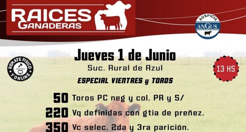 El 1 de Junio se realiza una nueva edici&oacute;n del tradicional remate Ra&iacute;ces Ganaderas