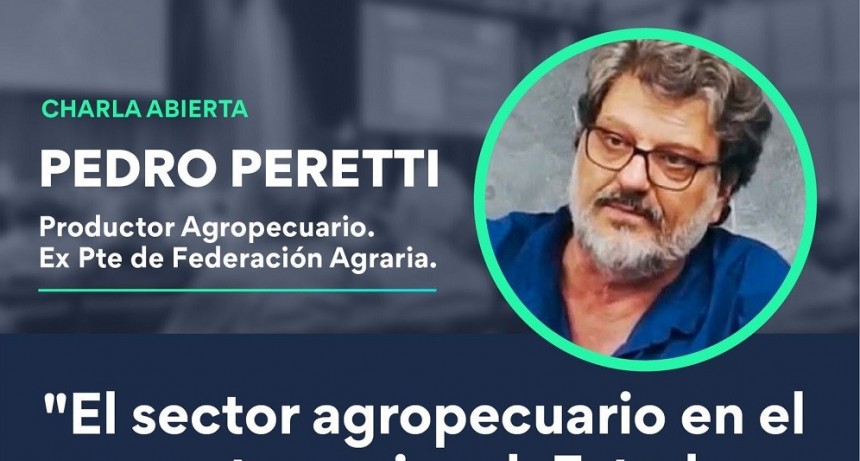 El ex presidente de la Federaci&oacute;n Agraria Argentina, Pedro Peretti, dar&aacute; una charla en Olavarr&iacute;a